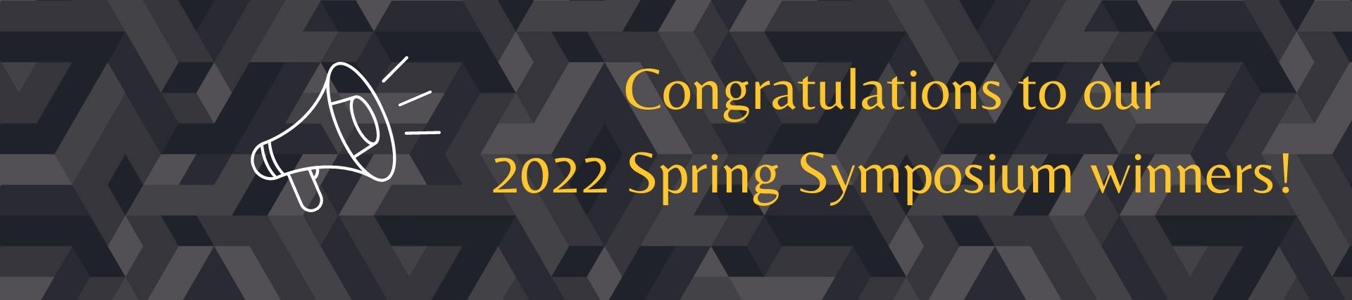 Check out the spring 2022 winners! 